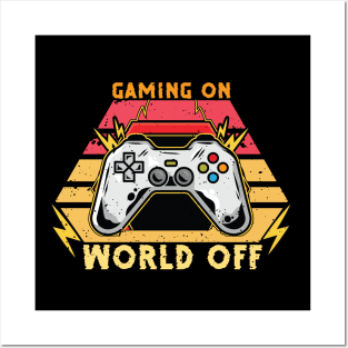 Game on world off Posters and Art